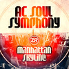 Manhattan Skyline (JN Spirit of '77 Edit) - AC Soul Symphony