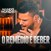 O Remédio É Beber - Nando Moreno&Ceian Muniz