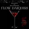 Flow Daiquiri (feat. MajinHueso) (Explicit) - Malexys&MajinHueso