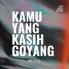 Kamu Yang Kasih Goyang - Arie Gogon