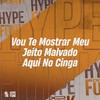 Vou Te Mostrar Meu Jeito Malvado Aqui no Cinga (Explicit) - MC DHS&MC LC Coutinho&DJ KLP OFC