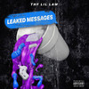 Leaked Messages (Explicit) - THF Lil Law