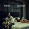 Always Better Together - Rozzen&Italo Vieira&Scott Staines&Lucas Stiw&Renan Chesk