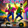 Gittin' Funky (Re-Recorded) - Kid 'N Play