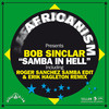 Samba in Hell (Roger Sanchez Reboot) - Africanism&Bob Sinclar