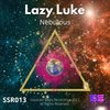 Nebulous - Lazy Luke