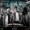 Dale Pakitin (Remix) - Pakitin El Verdadero&Nino Freestyle&Yomel El Meloso&El Fecho RD