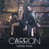 Battle Lines (Radio Edit) - CARRON