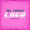 Me Traes Loco (feat. Lenar) - Black King HN&Lenar