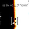 All Day and All of the Night - Joe/Aly