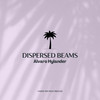 Dispersed Beams - Alvaro Hylander