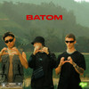 Batom (Explicit) - Mael Zzzz&Ravier&wrbeats