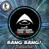 Bang Bang! - DJ30A&Huda Hudia&Code Rising