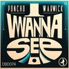 I Wanna See - Poncho Warwick