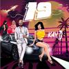 19 (Explicit) - Kay D