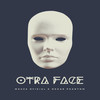 Otra Face (Explicit) - Oscar phantom&Mauza Oficial