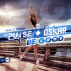 Be Good (DJ Oskar Mix) - DJ Pulse&Dj Oskar