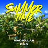 SUMMER TIME - Mad Killah&F.S.D