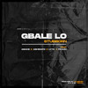 Gbale Lo - Stubborn Beatz&Ashidapo&Lyta&Asake&Picazo