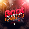 Beat Agressivo Turbulência (Explicit) - Mc Jessica do Escadão&MC Hugo Daleste&DJ Alan DF