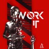 Work It - DAZED