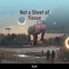 Not a Sheet of Tissue - Ikah