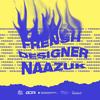 Designer - Frensh&NAAZUK&Noah Frauenschuh&Chrisjan Wendling