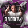 EI MOTO TAXI (feat. Mc Monik do pix) (PIQUE DE CUIABA) - DJ JUNINHO ORIGINAL&MC MONIK DO PIX