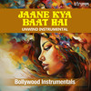 Jaane Kya Baat Hai (Unwind Instrumental) - Paras Nath&Shomu Seal