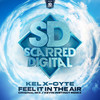 Feel It In The Air (Kevin Instinct Radio Mix) - Kel X-Cyte&Kevin Instinct