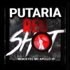 Putaria redshot (Explicit) - mc apollo sp&Mc DK Original&Mc menor fzs