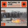 Nothing to Lose (feat. Calikfresh) (Explicit) - Cali the Dreamer&DreCat&Truelove&Calikfresh