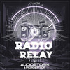 Radio Relay - AudioStorm&Perceptor