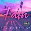 FAM (Explicit) - Blanca la Fina