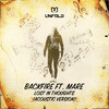 Lost In Thoughts - Acoustic Version - Backfire&MARE&MC Siqnal