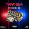 Tamo Bien (Explicit) - ReyD Reyes&Chezzy Torres&Kadma