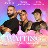 Waiting for Tonight (Radio-Edit) - Jace M&Toy Armada&Joey Diamond