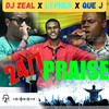 24/7 Praise - DJ Zeal&Lypher&Que-J