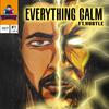 EVERYTHING CALM (feat. TAYLOR RAY & TONY COOK) (Explicit) - NERDIAC MUSIC CORP&Taylor Ray&Tony Cook