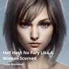 Hell Hath No Fury Like a Woman Scorned - Luke Diamond&Alan Burke