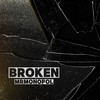 Broken - Mr.monopol