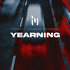 Yearning (Explicit) - MVTRIIIX