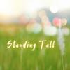 Standing Tall - Micah Young&Alex Wyse