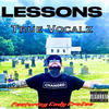 Lessons (feat. Cody CraZee) (Explicit) - TRUE VOCALZ&Cody CraZee
