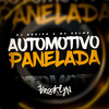 Automotivo Panelada (Explicit) - MC Kelme&DJ Gbrisa&Mc Gaspar 011