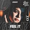 Feel It - Ashjack&Ashutosh saini