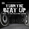 Turn The Beat Up (Mouse feat. Lil' Trill, Foxx, Lil' Phat and Webbie) (Explicit) - Boosie Badazz&Webbie&Lil' Trill&Trill Family