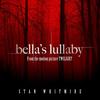 Bella's Lullaby: From the Motion Picture Twilight - Stan Whitmire