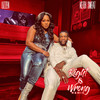 Right & Wrong (Remix) - Lizzen&Keith Sweat