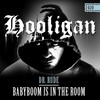 Babyboom Is in the Room (Explicit) - Dr Rude